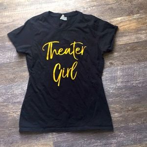 Theater girl T-shirt
